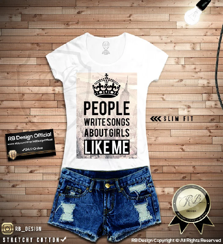 Women's T-shirt People Write Songs About Girls LIKE ME Tank Top WD040 Cozy Warm Stylish Women's T-shirt People Write Songs About Girls LIKE ME Tank Top WD040 Cozy Warm Stylish