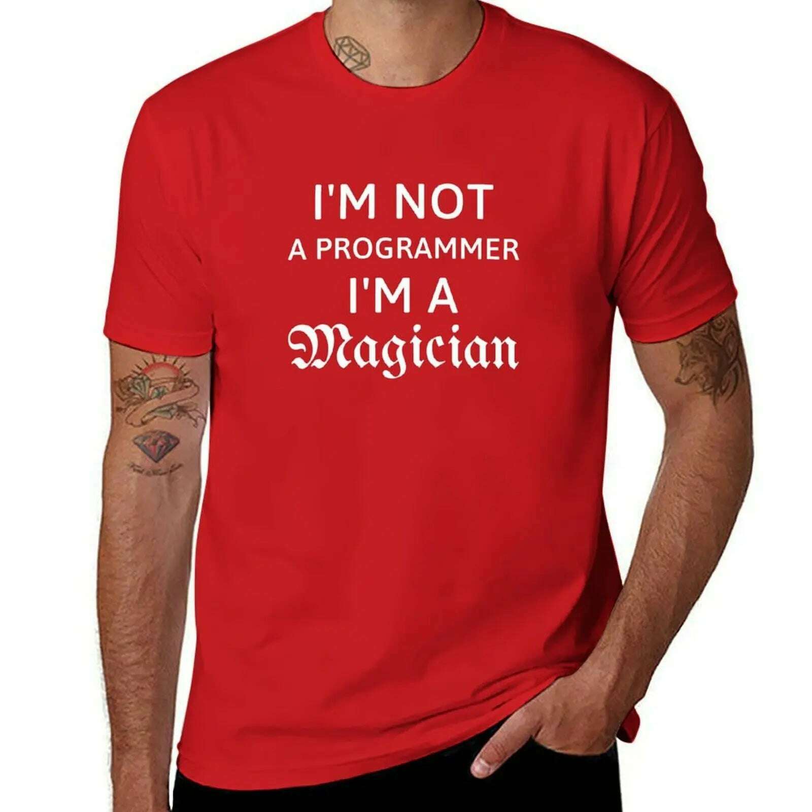 I'm not a Programmer I'm a magician gift for programmer T-Shirt customs sweat workout shirts for men Thin T-Shirt Open Front Quick Dry I'm not a Programmer I'm a magician gift for programmer T-Shirt customs sweat workout shirts for men Thin T-Shirt Open Front Quick Dry