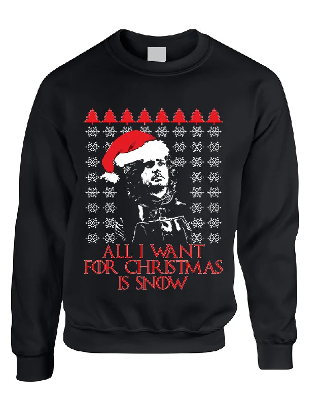 Adult Sweatshirt All I Want For Christmas Is Snow Jon Snow Ugly Hoodie Jacket Zipper Layering