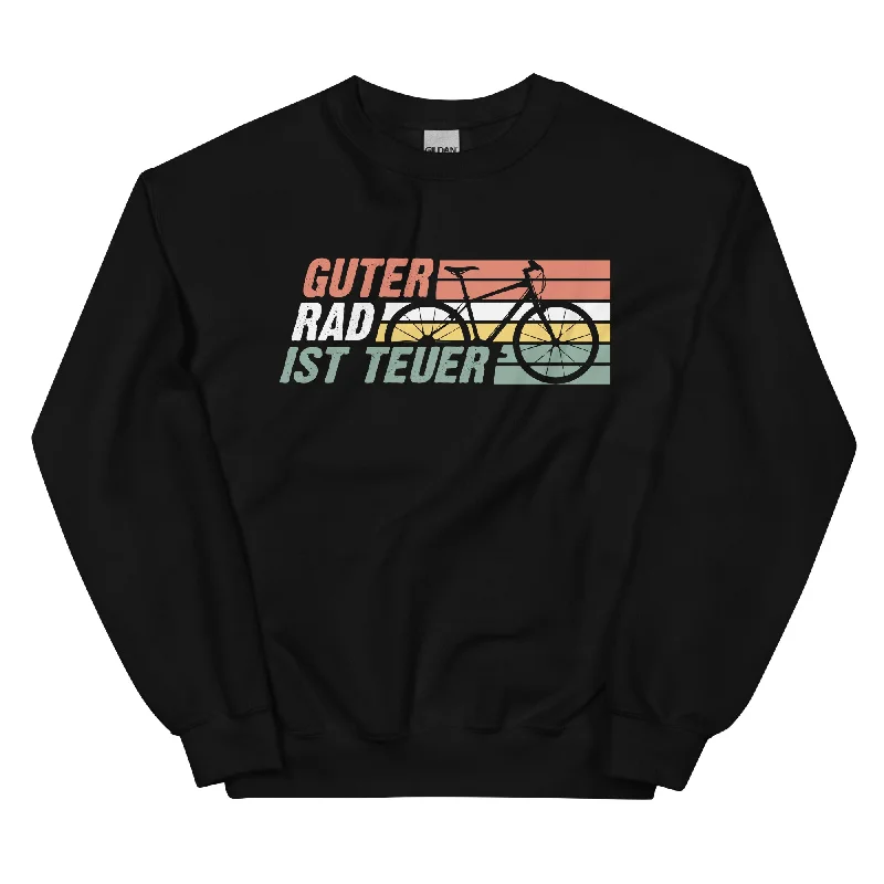 Guter Rad Ist Teuer - Sweatshirt (Unisex) Hoodie with Hem Raw Edge Edgy Unfinished