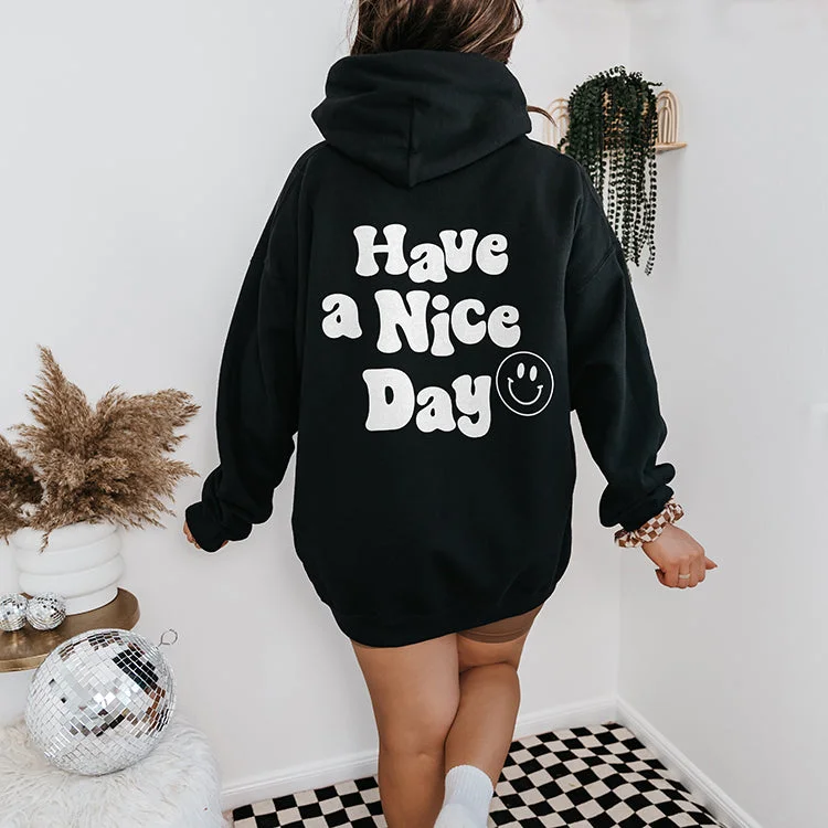 Have A Nice Day Hoodie Hoodie with Side Slits Relaxed Casual