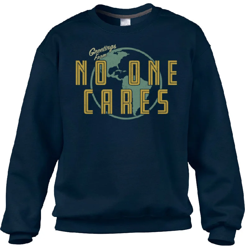 Unisex Greetings From No One Cares Sweatshirt Hoodie with Hem Embroidery Detailed Premium
